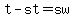 t-st=sw