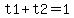 t1%2Bt2=1
