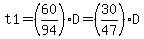 t1=%2860%2F94%29D=%2830%2F47%29D