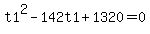 t1%5E2-142t1+%2B1320=0