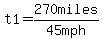t1+=+270+miles%2F45+mph