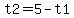 t2=5-t1