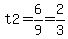 t2=6%2F9=2%2F3