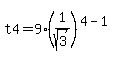 t4=9%2A%281%2Fsqrt%283%29%29%5E%284-1%29
