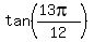 tan%28%2813pi%29%2F12%29