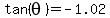 tan%28+theta%29=-1.02