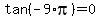 tan%28-9%2Api%29=0