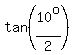 tan%2810%5Eo%2F2%29