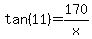 tan%2811%29=170%2Fx