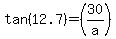tan%2812.7%29=%2830%2Fa%29