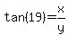 tan%2819%29=x%2Fy