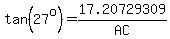 tan%2827%5Eo%29=17.20729309%2F%22AC%22%29