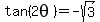 tan%282theta%29=-sqrt%283%29