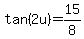 tan%282u%29=15%2F8