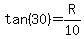 tan%2830%29=R%2F10