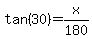 tan%2830%29=x%2F180