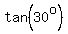 tan%2830%5Eo%29