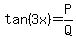 tan%283x%29+=+P%2FQ
