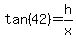 tan%2842%29=h%2Fx
