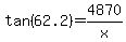 tan%2862.2%29=4870%2Fx