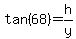 tan%2868%29=h%2Fy