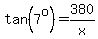 tan%287%5Eo%29+=+380%2Fx