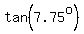 tan%287.75%5Eo%29