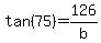 tan%2875%29=126%2Fb