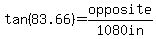 tan%2883.66%29+=+opposite%2F1080+in