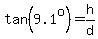 tan%289.1%5Eo%29=h%2Fd
