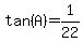 tan%28A%29=1%2F22