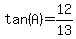 tan%28A%29=12%2F13