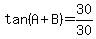 tan%28A%2BB%29+=+30%2F30
