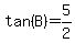 tan%28B%29=5%2F2