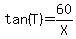 tan%28T%29=60%2FX