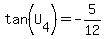 tan%28U%5B4%5D%29=-5%2F12