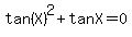 tan%28X%29%5E2%2B+tanX=0