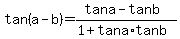 tan%28a-b%29=%28tana-tanb%29%2F%281%2Btana%2Atanb%29