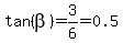 tan%28beta%29=3%2F6=0.5