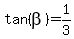 tan%28beta%29+=+1%2F3