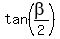 tan%28beta%2F2%29