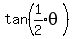 tan%28expr%281%2F2%29theta%29
