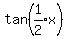 tan%28expr%281%2F2%29x%29