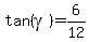tan%28gamma%29=6%2F12
