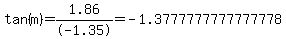 tan%28m%29=1.86%2F-1.35=-1.3777777777777778