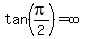tan%28pi%2F2%29=infinity