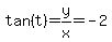 tan%28t%29+=+y%2Fx+=+-2