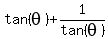 tan%28theta%29%2B1%2Ftan%28theta%29