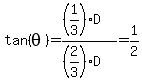 tan%28theta%29=%28%281%2F3%29D%29%2F%28%282%2F3%29D%29=1%2F2