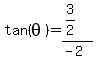 tan%28theta%29=%283%2F2%29%2F%28-2%29